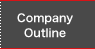 Company Outline